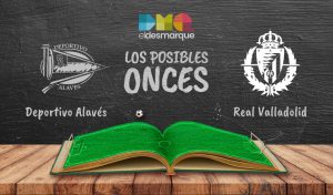 Los posibles onces del Alavés-Valladolid.