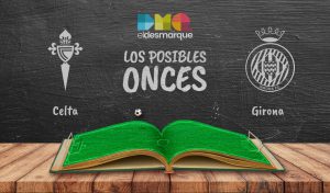 Los posibles onces del Celta-Girona.