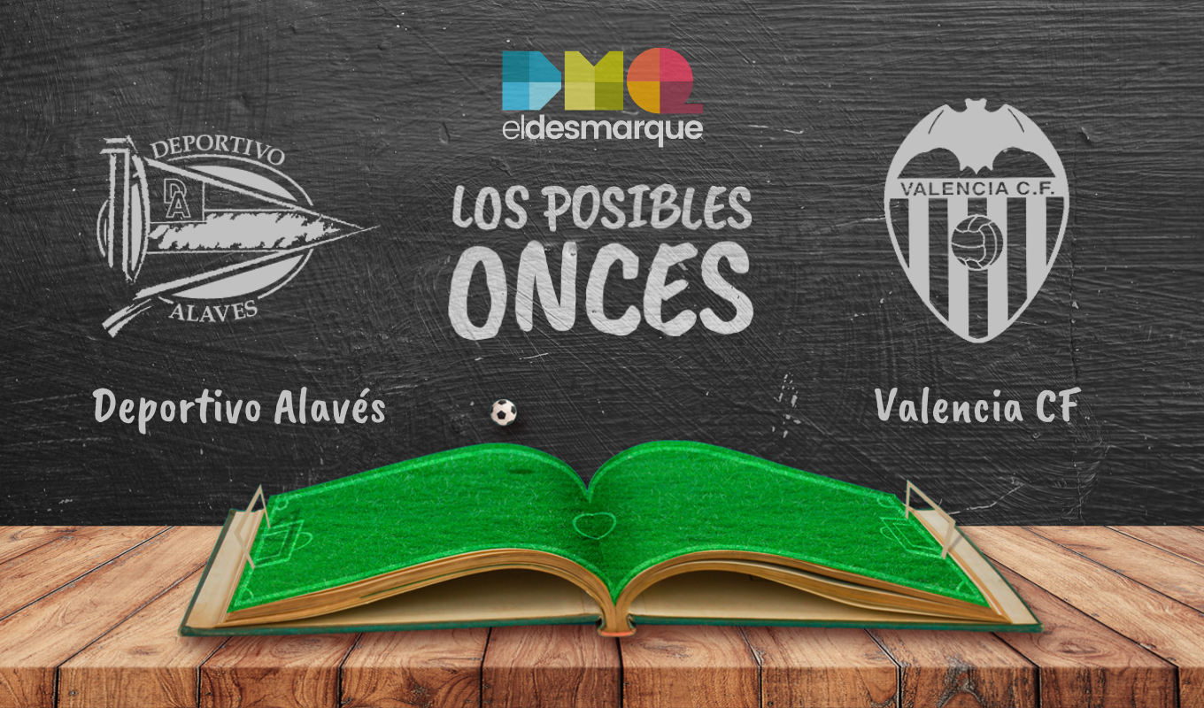 Los posibles onces del Alavés vs Valencia.